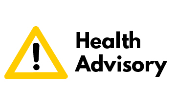 Yellow triangle with ! in the center and "Health Advisory" on the right.